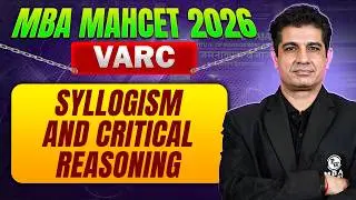 MBA MAHCET Preparation 2026  | Syllogism and Critical Reasoning  | MBA Wallah