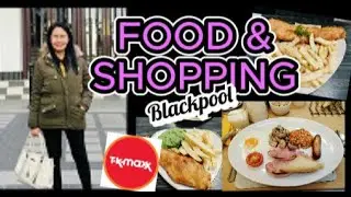 BEST FOOD/SHOPPING IN BLACKPOOL 2024