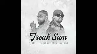 Drumma Boy, T-Rell & Juvenile - Freak Sum (AUDIO)