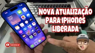 IOS 18.3.2 LIBERADA PELA APPLE - NOVA ATUALIZAÇÃO DO IOS 18 LIBERADA PARA TODOS IPHONES COMPATÍVEIS