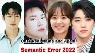 Semantic Error Korea Drama Real Cast & Real Life Partner || Park Seo Ham, Song Ji Oh, Park Jae Chan