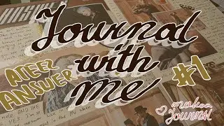 Journal with me #1 -  Ateez Answer MV