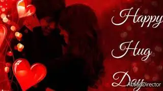 🤗Happy Hug Day Wishes For Boyfriend🤗 | NYC Series