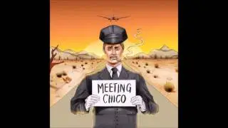 Meeting Chico - Paper Trees