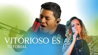 Como cantar VITORIOSO ÉS ? Gabi Sampaio VOCATO
