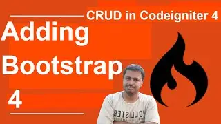 Adding Bootstrap 4 in Codeigniter 4 for  Crud Application | Adding Bootstrap 4 CSS and js files
