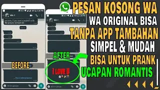 Cara Kirim Pesan Text Chat Kosong WA Tanpa App Tambahan di Whatsapp Original Tips WA terbaru 2022