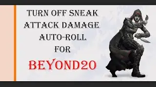 Turn Off Sneak Attack Damage - Beyond20