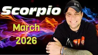 Scorpio - March 2026!