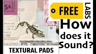Spitfire Audio Labs: Textural Pads - Sound Only No Talking Demo Test Free Orchestral Library (2021)