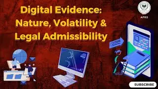 Digital Evidence: Nature, Volatility & Legal Admissibility ||  65B IEA @afrs #digitalforensics