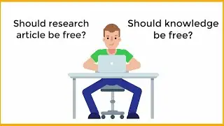 Should research article be free? Should knowledge be free?