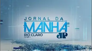 [AO VIVO] Jornal da Manh&atilde; - Jovem Pan News Rio Claro - 23/08/2025