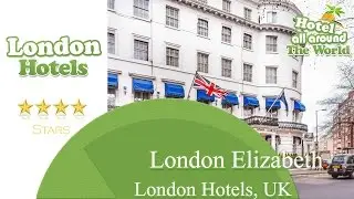 London Elizabeth Hotel 4 Stars Hotel in London, UK