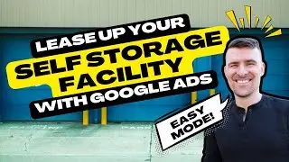 💰 Fill Your Self Storage Facility CHEAP with Google Ads (NOT Spare Foot!) 📈