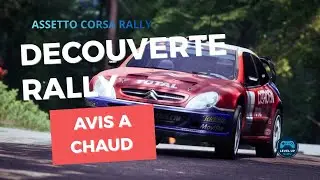 Assetto Corsa Rally – Bon ou déception ? Découverte FR