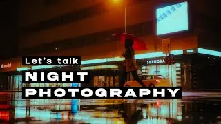 How To Start With Night Photography - Beginner Tutorial