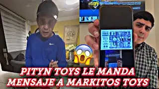 EL PITYN TOYS EX INTEGRANTE DE LOS TOYS HABLA DE MARKITOS TOYS 