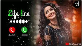 life line ringtone 👍❤️❤️❤️🥰🥰😔😔