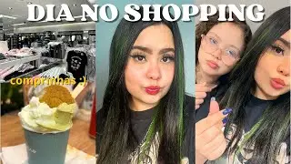 UM DIA INTEIRO COMIGO | shopping, comprinhas e gravação :)