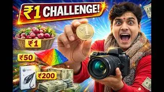 ₹1 &rarr; ₹420 &rarr; CAMERA 📸 | India&rsquo;s Craziest Business Challenge