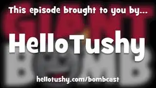 Giant Bombcast 683 highlight - Jeff Gerstmann does a great HelloTushy ad