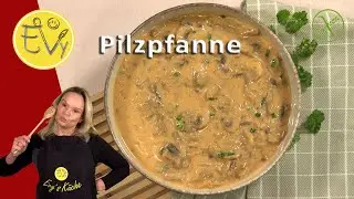 Herrlich cremige Pilzpfanne mit Champignons - DAS Rezept!