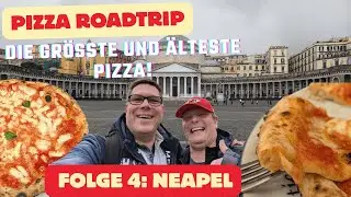 3000km f&uuml;r die beste Pizza Teil 4 Neapel