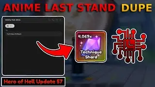 [🔥Hero Of Hell Godly ] Anime Last Stand ROLLBACK/DUPE SCRIPT