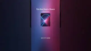 This Beat Needs a Shower