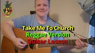 Take Me To Church Reggae | Hozier | Guitar Lesson