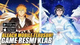 GAME BLEACH MOBILE RESMI KLAB PALING RUSUH! - Bleach 3D Mobile (Android/iOS)