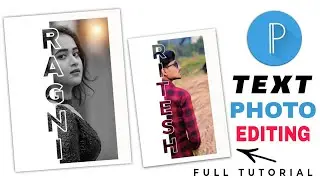 Text Photo Editing In PixelLab | PixelLab Text Portrait Photo Edit | New Trending Edit-Ritesh Editor