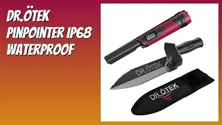 REVIEW (2025): DR.&Ouml;TEK Pinpointer IP68 Waterproof. Features