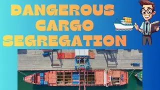 Dangerous Cargo Segregation