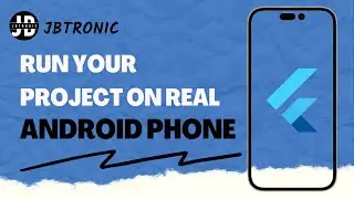 How To Run and Test Flutter App On Real Android Phone | Flutter App Development Tutorial 2023