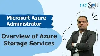 Microsoft Azure Administrator - Overview of Azure Storage Services - Episode 87