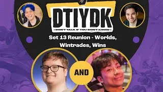 DTIYDK #61 - Set 13 Reunion Special ft. Dishsoap and Prestivent