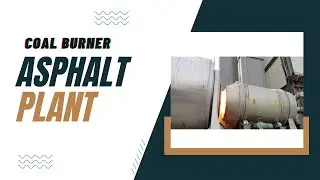 Efficient and Reliable: Coal Burner for 160 TPH Asphalt Plant