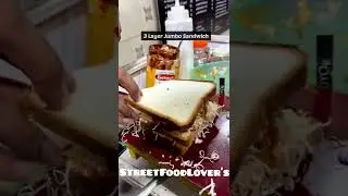3-Layer Jumbo Sandwich 😋😋 Street Food Lover's only 😋😋