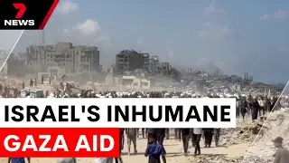 International outcry over Israel's Gaza aid system | 7NEWS