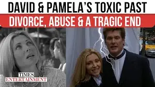 Pamela's CONTROVERSIAL Past With David Hasselhoff Resurfaces: Messy Divorce, Alleged Abuse & More