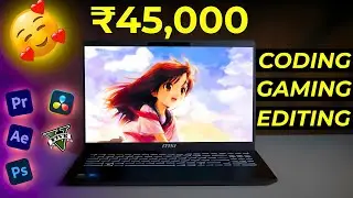 New 13th Gen Laptops Under ₹45,000💥 2025's Best Picks for Gaming, Coding & Students 🔥