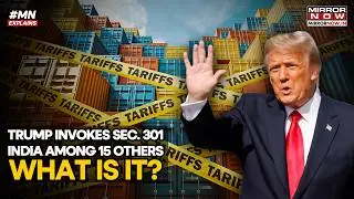 Trump Invokes 'Section 301' To Impose High Tariffs On India & 15 Others? Secret Weapon After Snub?