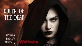 Queen of the Dead - Wolfsuka