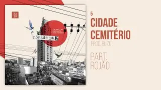 NATÖ - Cidade Cemitério (Part. Rojão)