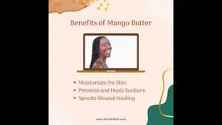 Why Do We Use Mango Butter