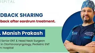 Ear Drum Hole Treatment by  ENT Doctor in Gurgaon