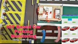 IOT Based Car Parking Monitoring System Using Nodemcu ESP32 wifi & IR Sensors  Arduino IDE projects
