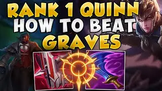 RANK 1 QUINN HOW TO BEAT THE GRAVES MATCHUP IN SEASON 12! (HOW TO SNOWBALL) - League of Legends
